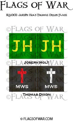 IRA003 Joesph Holt-Thomas Dixon Flags