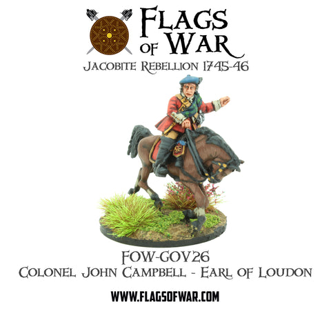 FOW-GOV26 Colonel John Campbell - Earl of Loudon