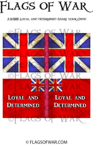 AWIB81 Loyal and determined (Make your Own)