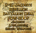 FOW-BD07 Battalion Deal - Jacobite Lowlanders (Mix Weapons)