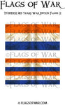 TYWD02 80 Years War Dutch Flags 2